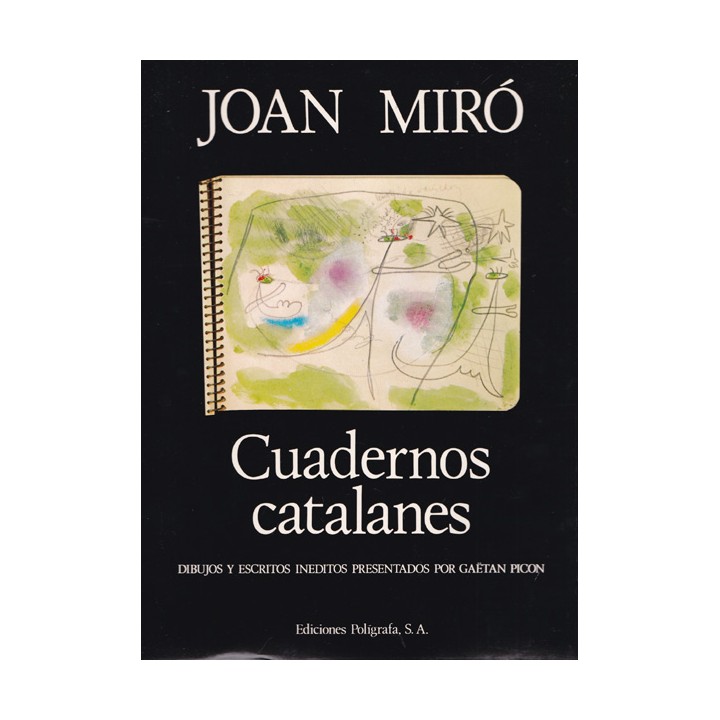 Cuadernos catalanes. Dibujos y escritos ineditos presentados por Gaetan Picon.